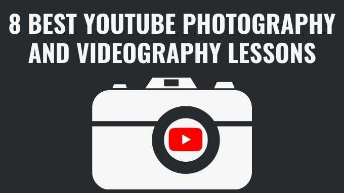8 Best YouTube Channels for Photography and Videography Lessons image 1