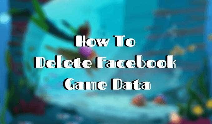 How To Delete Facebook Game Data image 1