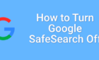 How to Turn Google SafeSearch Off image