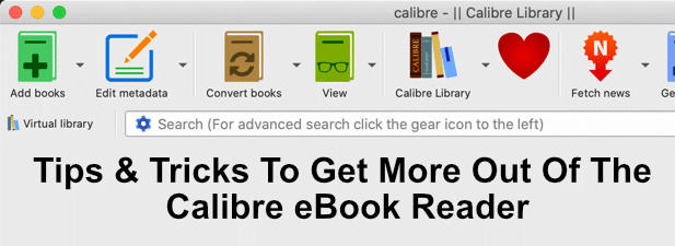 6 Tips & Tricks To Get More Out Of The Calibre eBook Reader image 1