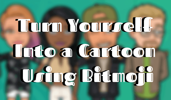 How to Turn Yourself Into a Cartoon Using Bitmoji image 1
